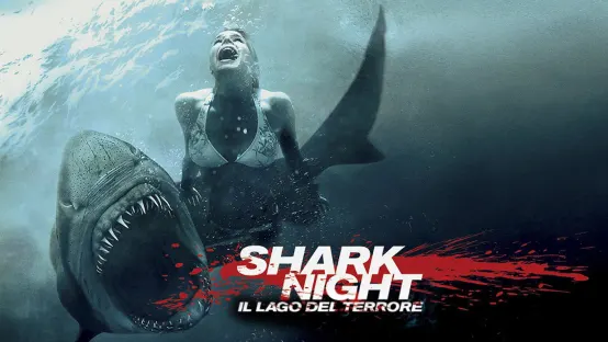 Shark Night - Il lago del terrore
