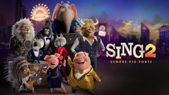 Sing 2 - Sempre più forte