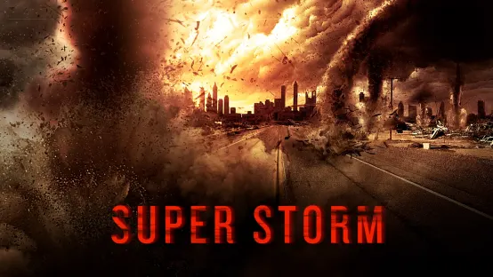 Super Storm: L'ultima tempesta