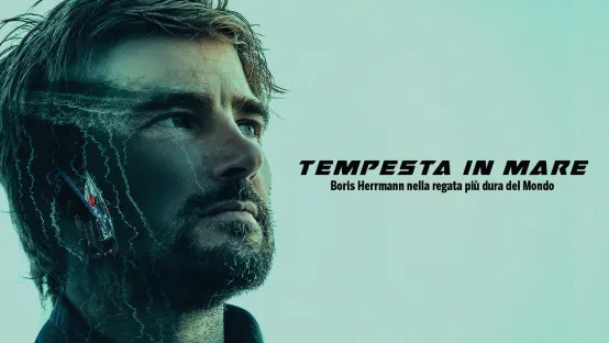 Tempesta In Mare - Boris Herrmann Nella Regata Più Dura Del Mondo
