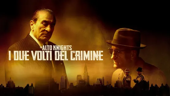 The Alto Knights - I due volti del crimine