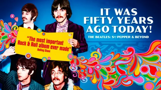 The Beatles: Sgt. Pepper and Beyond
