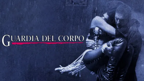 The Bodyguard - Guardia del corpo