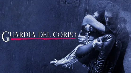 The Bodyguard - Guardia del corpo