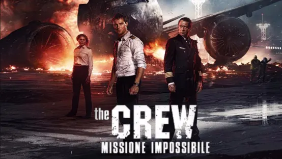 The Crew - Missione impossibile