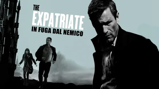 The Expatriate - In fuga dal nemico