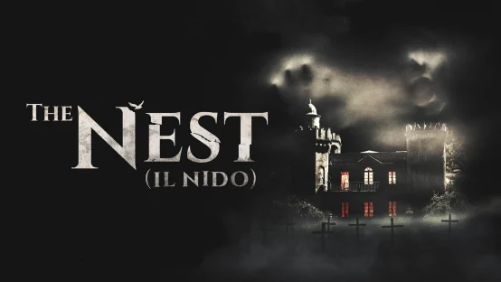 The Nest (Il nido)