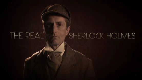 The Real Sherlock Holmes