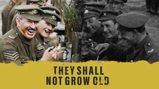 They Shall Not Grow Old - Per sempre giovani