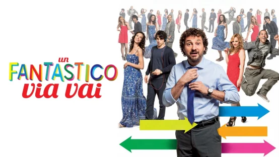 Un fantastico via vai