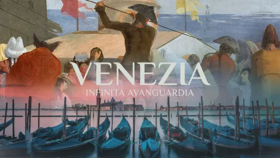 Venezia. Infinita avanguardia