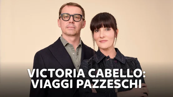 Victoria Cabello: viaggi pazzeschi