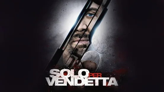 Solo per vendetta
