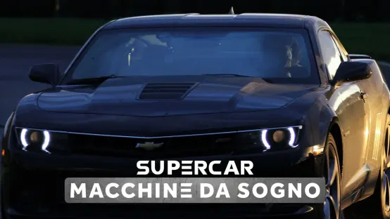 Supercar: macchine da sogno
