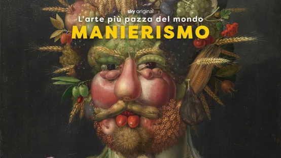 Manierismo. L'arte più pazza del mondo