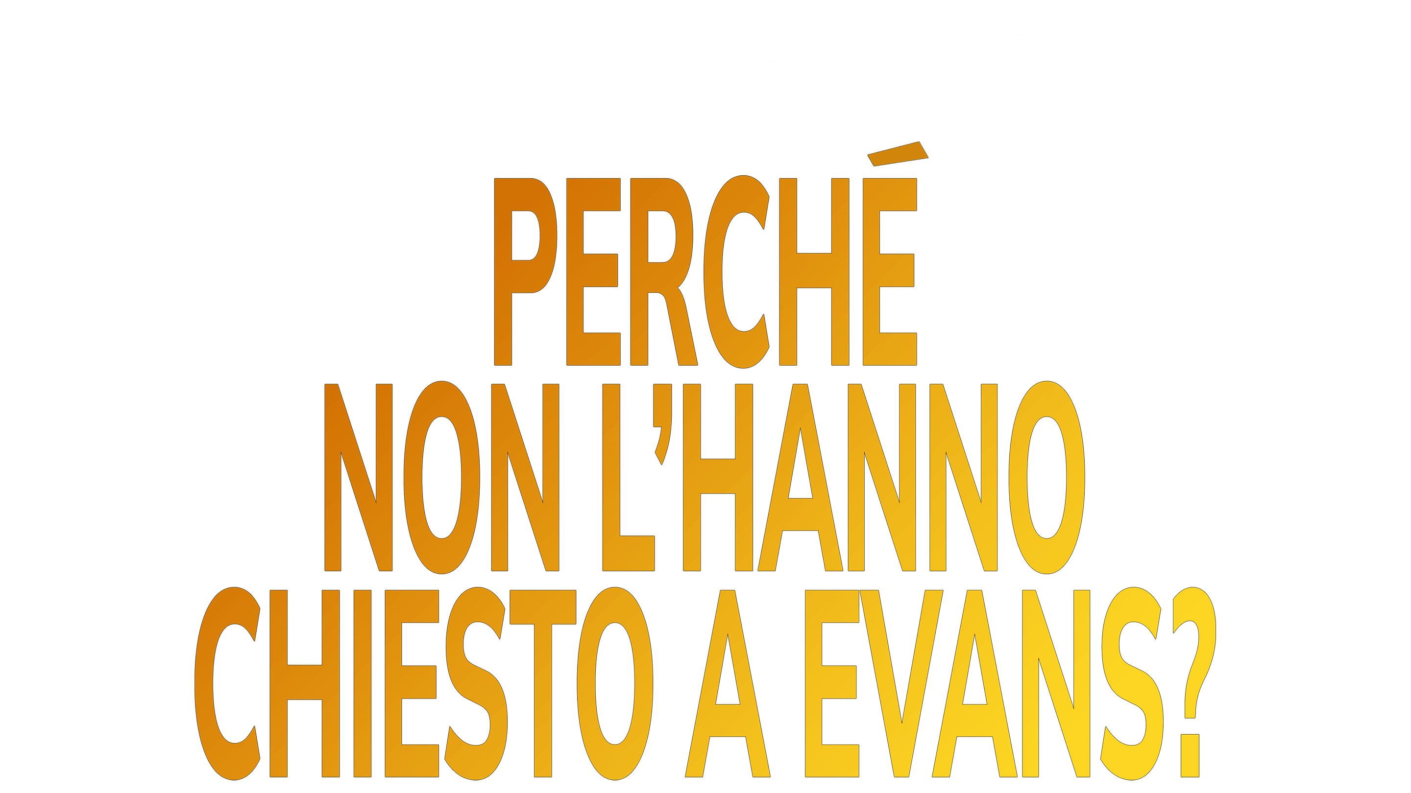 Agatha Christie's - Perché non l'hanno chiesto a Evans?