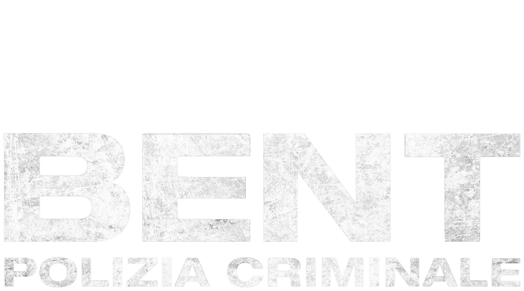 Bent - Polizia criminale