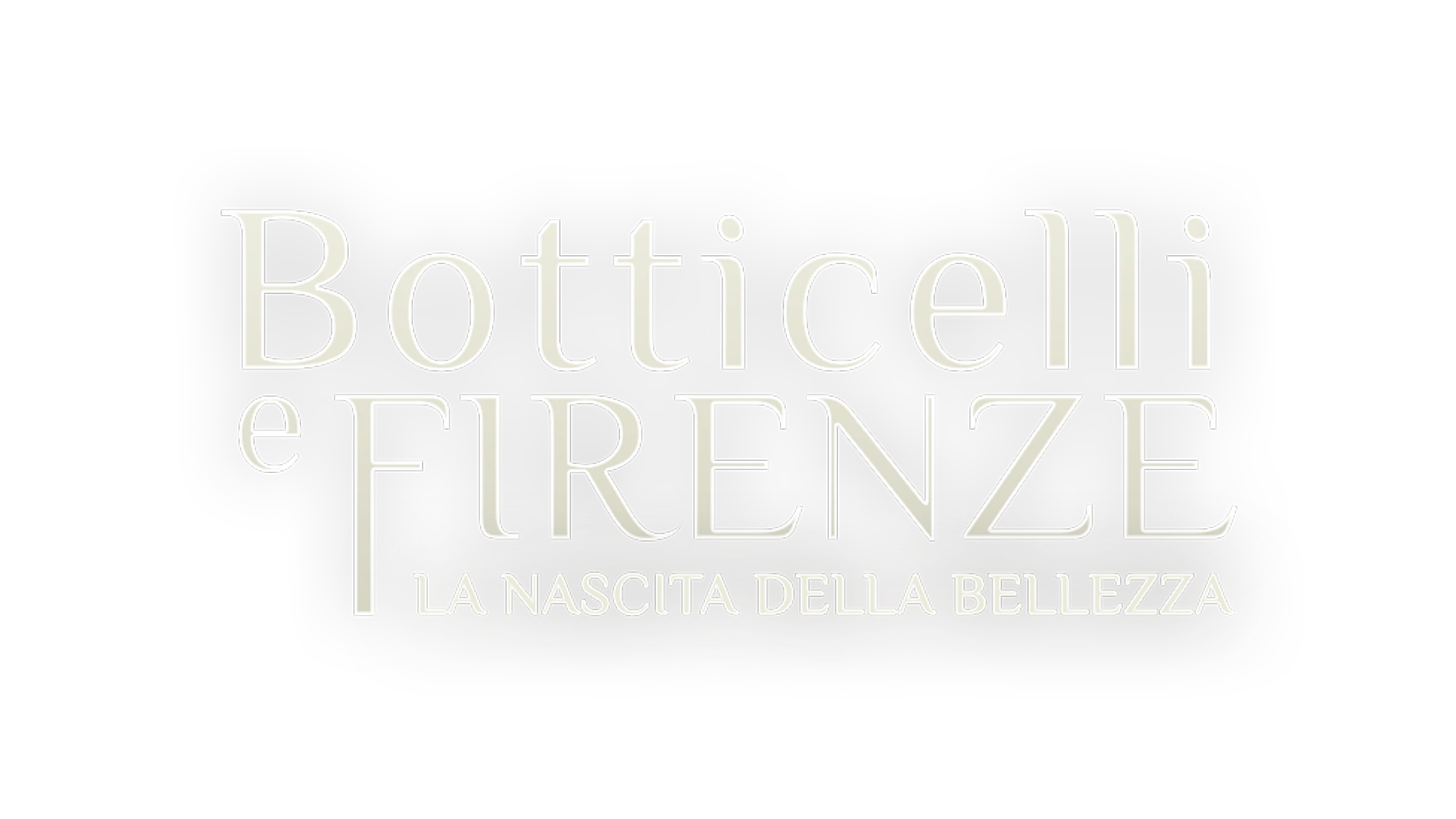 Botticelli e Firenze. La nascita della bellezza