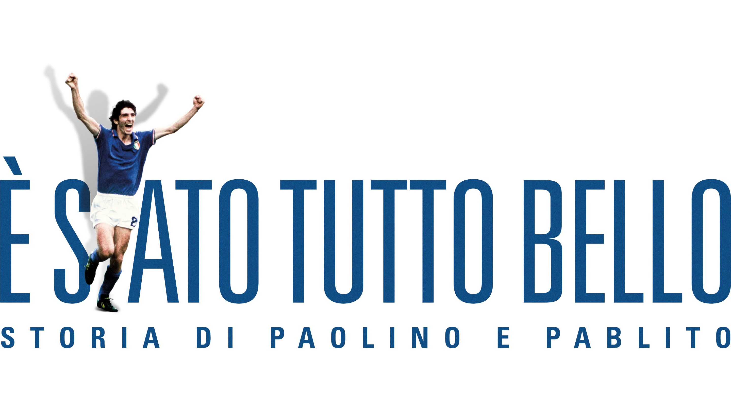 È stato tutto bello - Storia di Paolino e Pablito