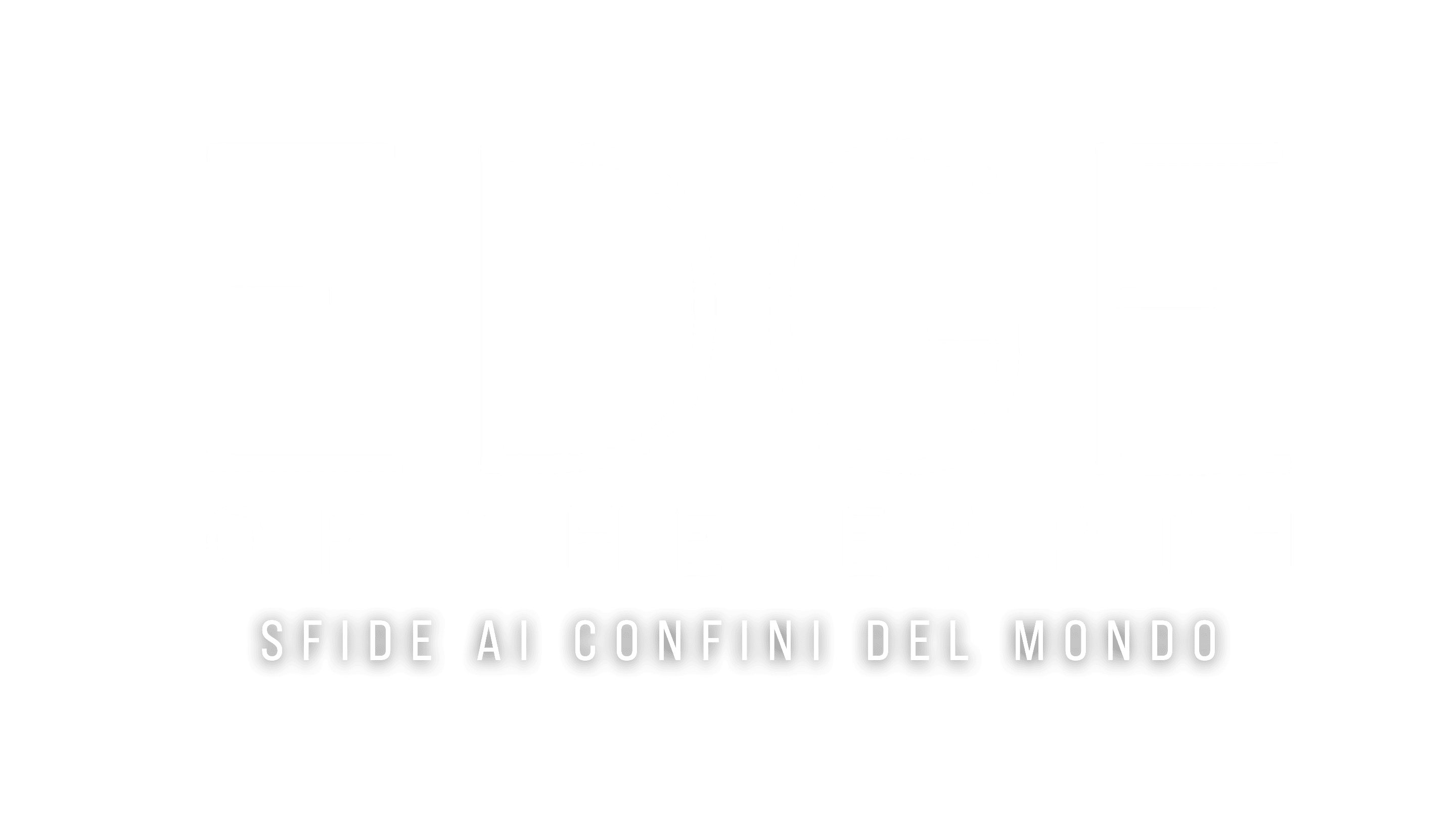 Edge of the Earth - Sfide ai confini del mondo