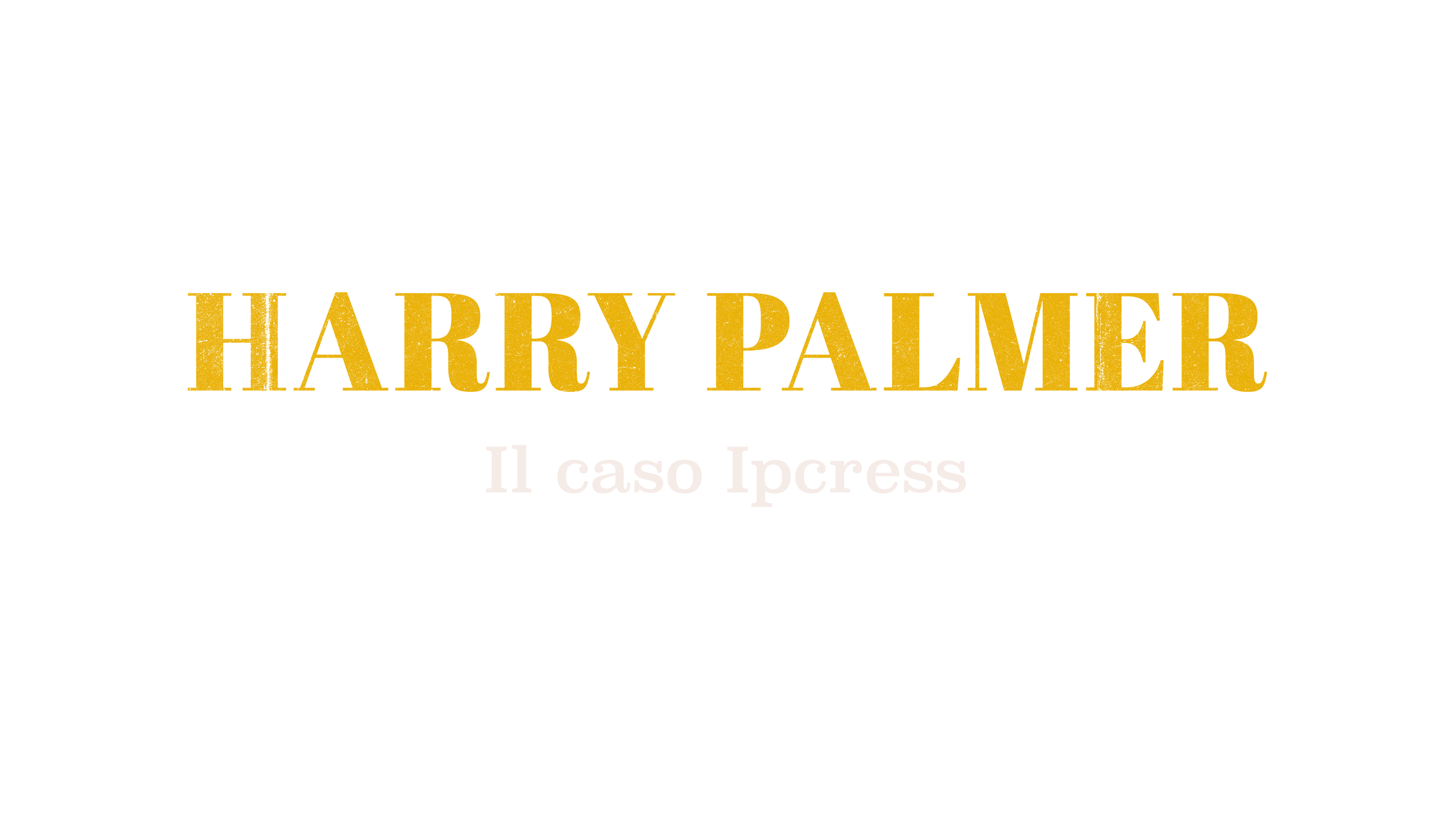 Harry Palmer Il caso Ipcress episodi, cast e durata Programmi Sky