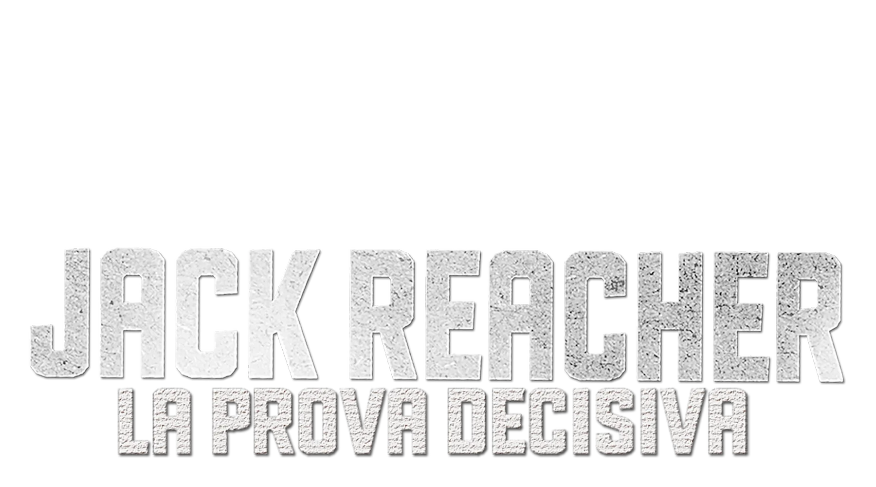 Jack Reacher - La prova decisiva