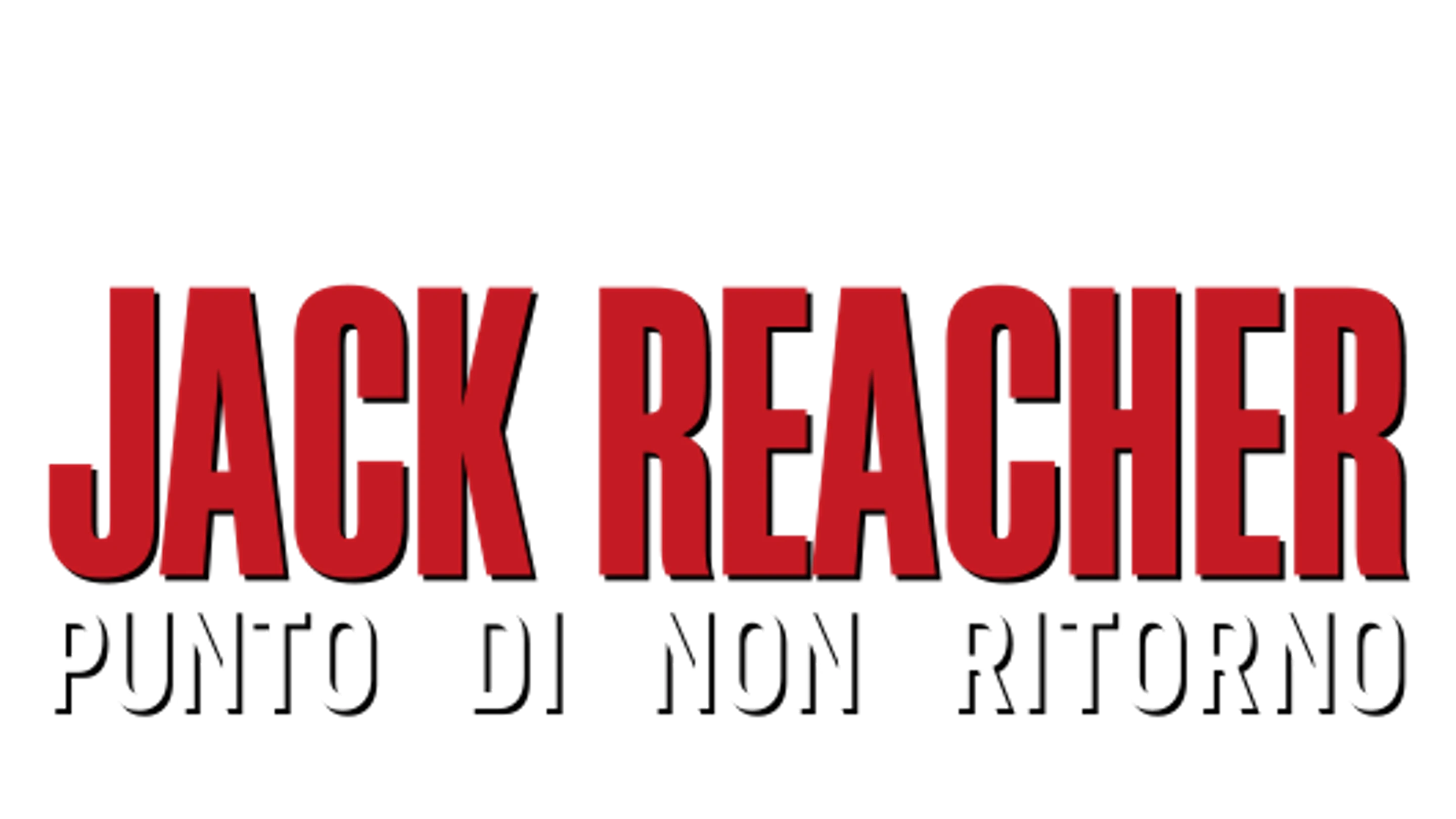 Jack Reacher - Punto di non ritorno