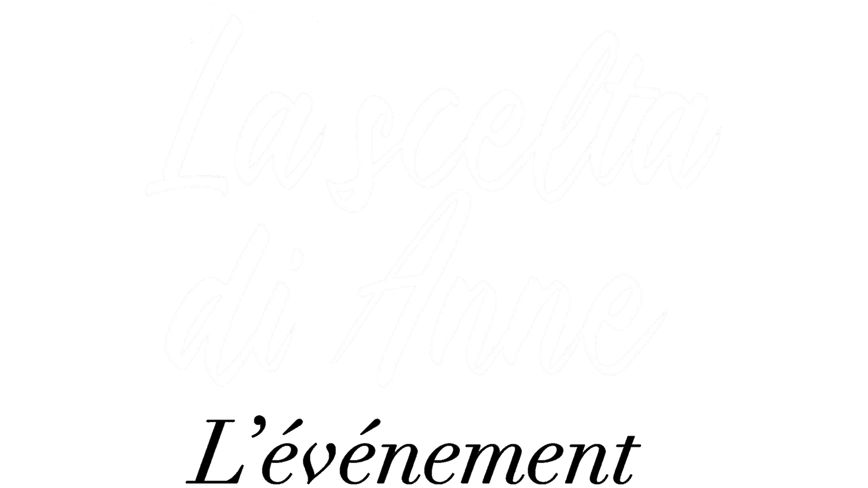 La scelta di Anne - L'evenement