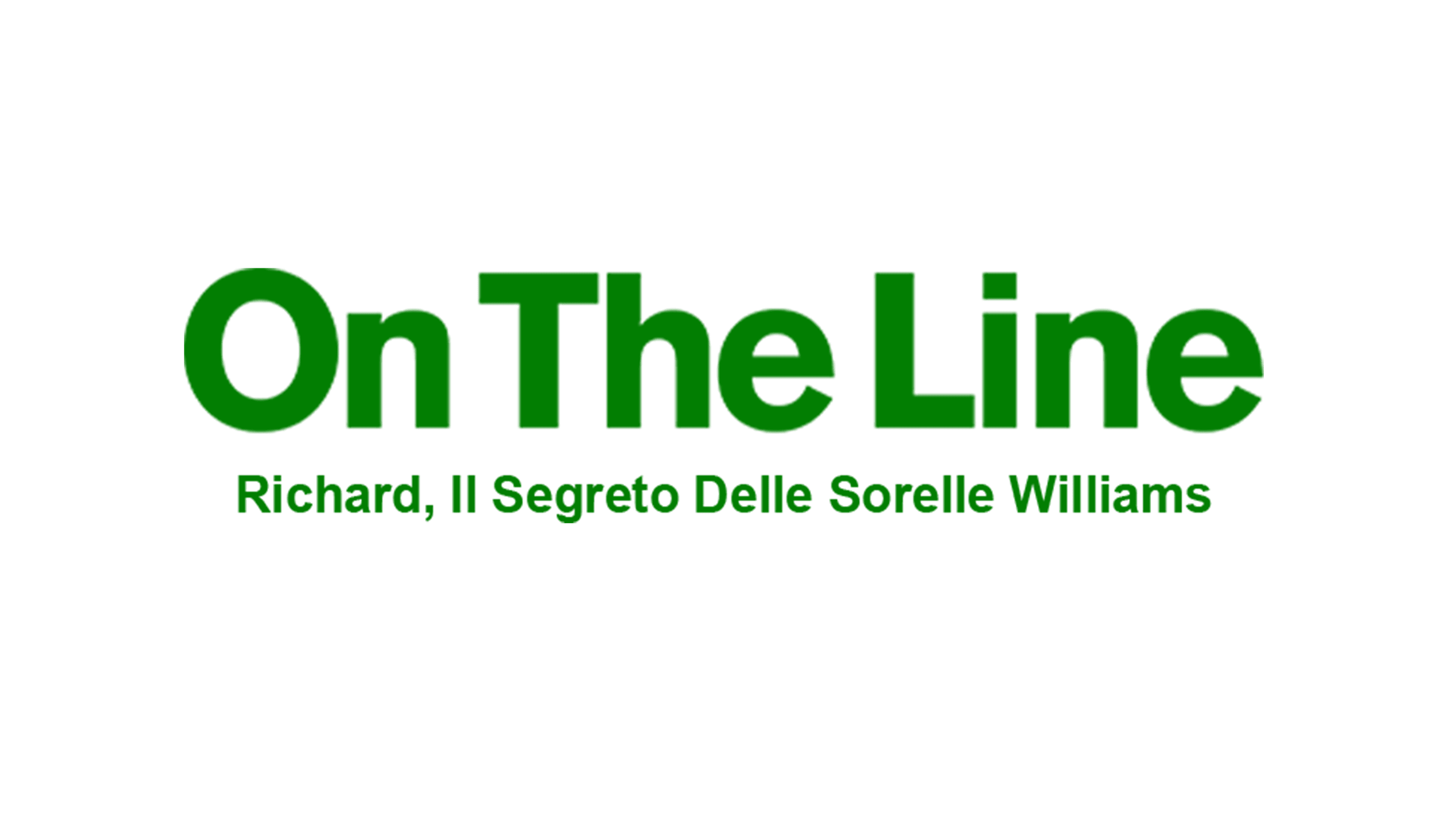 On the Line - Richard, il segreto delle sorelle Williams