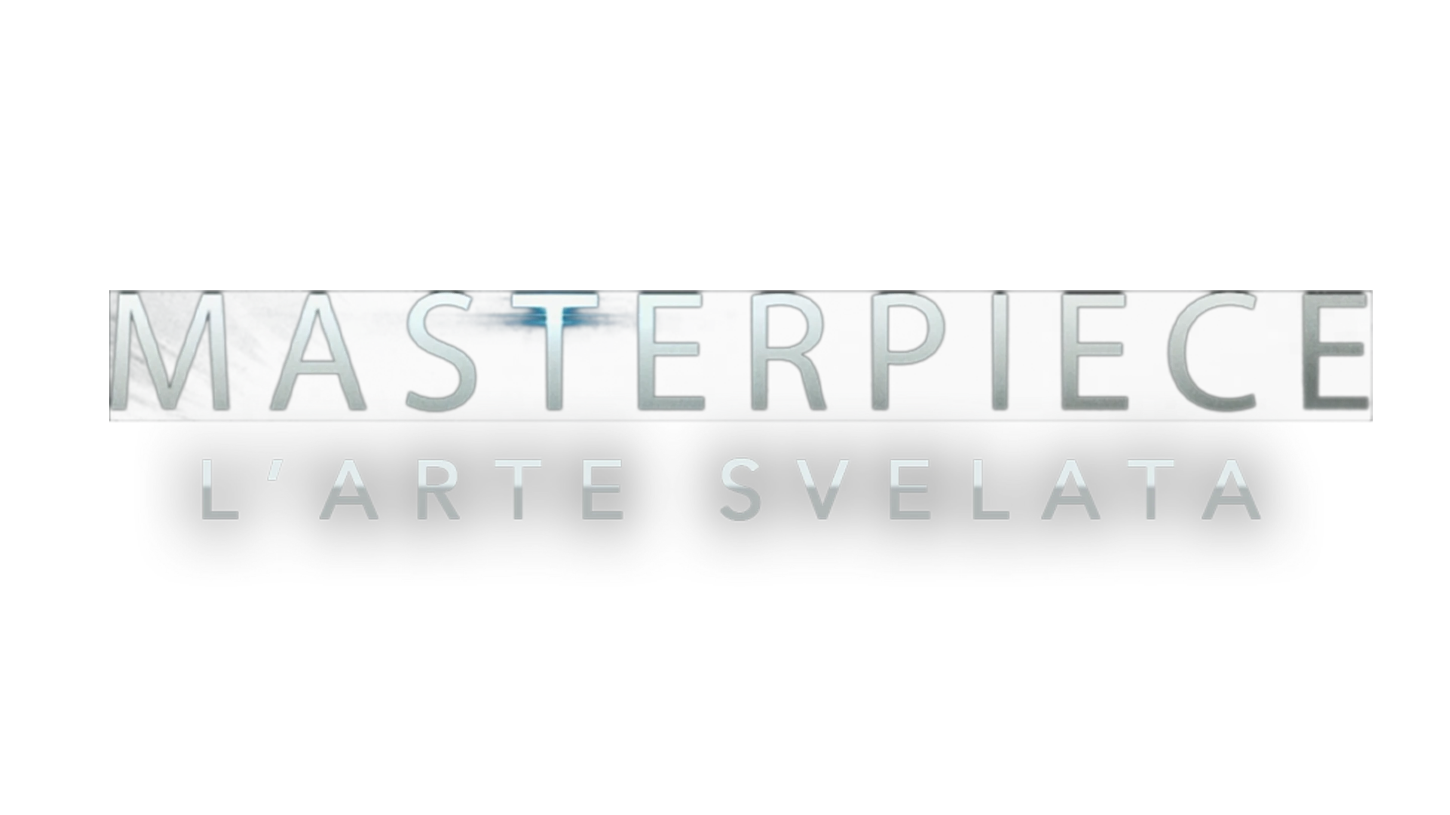Masterpiece - L'arte svelata