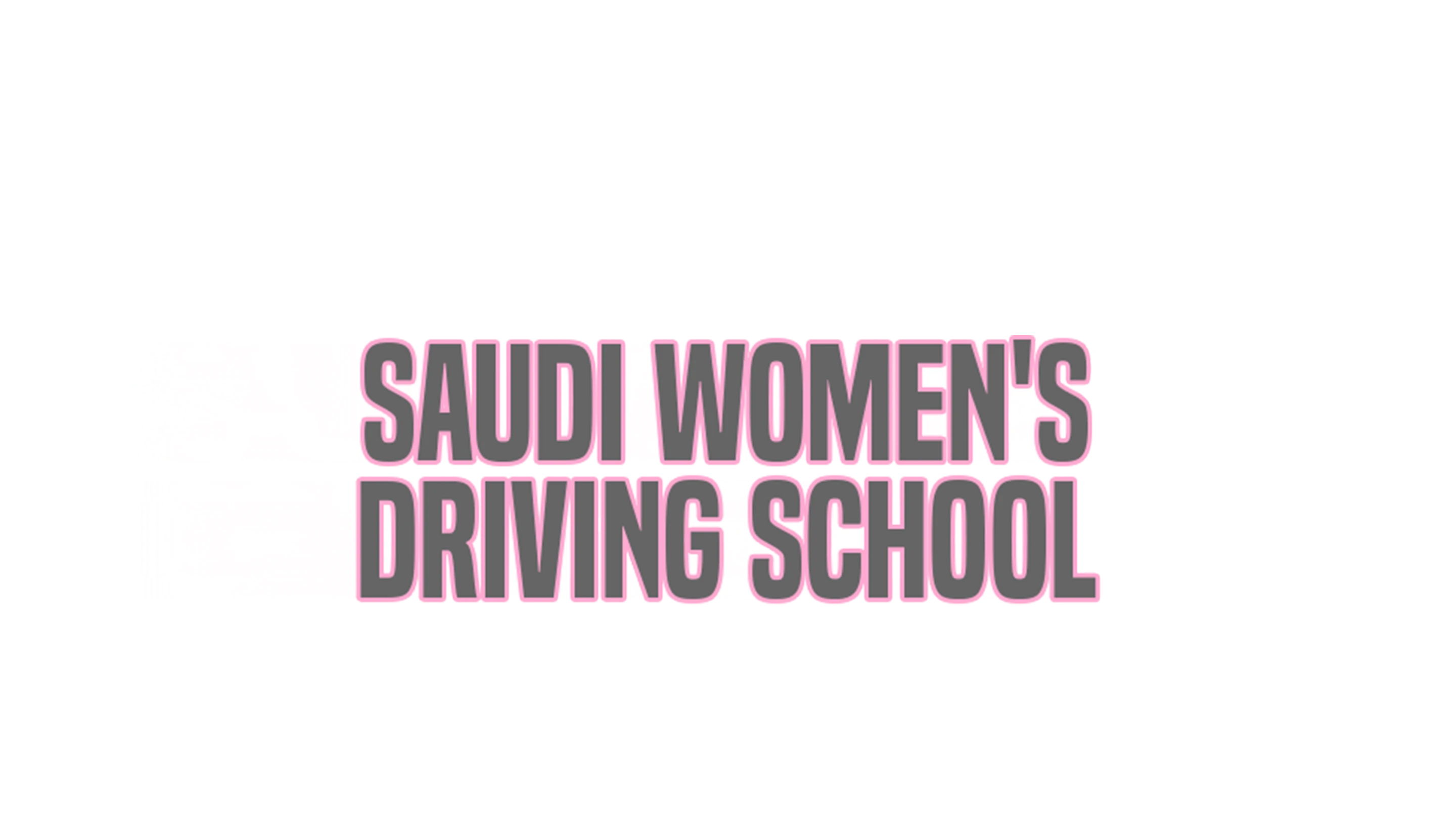 Saudi Women's Driving School
