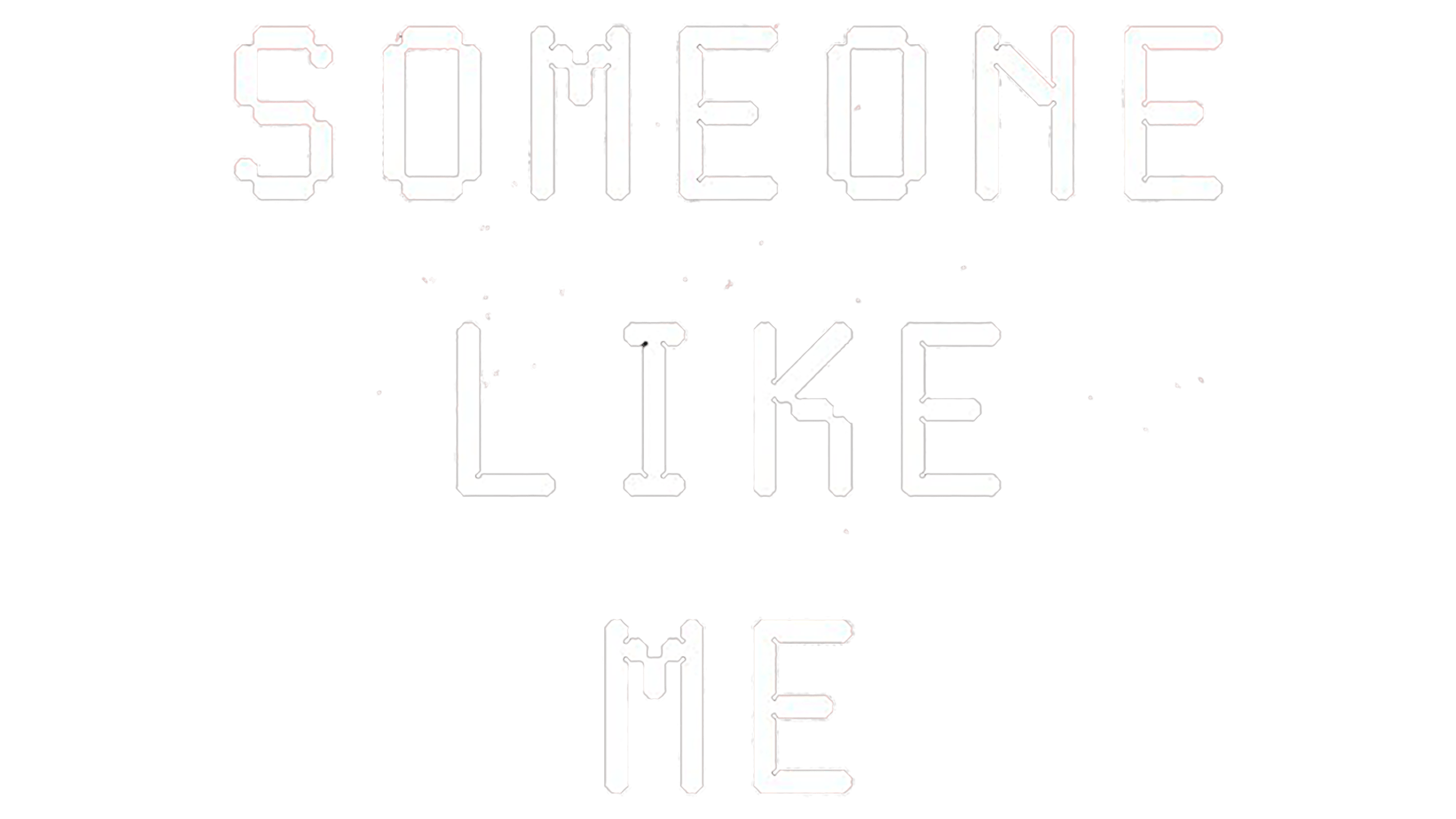 Someone Like Me - Una chance per vivere sé stessi