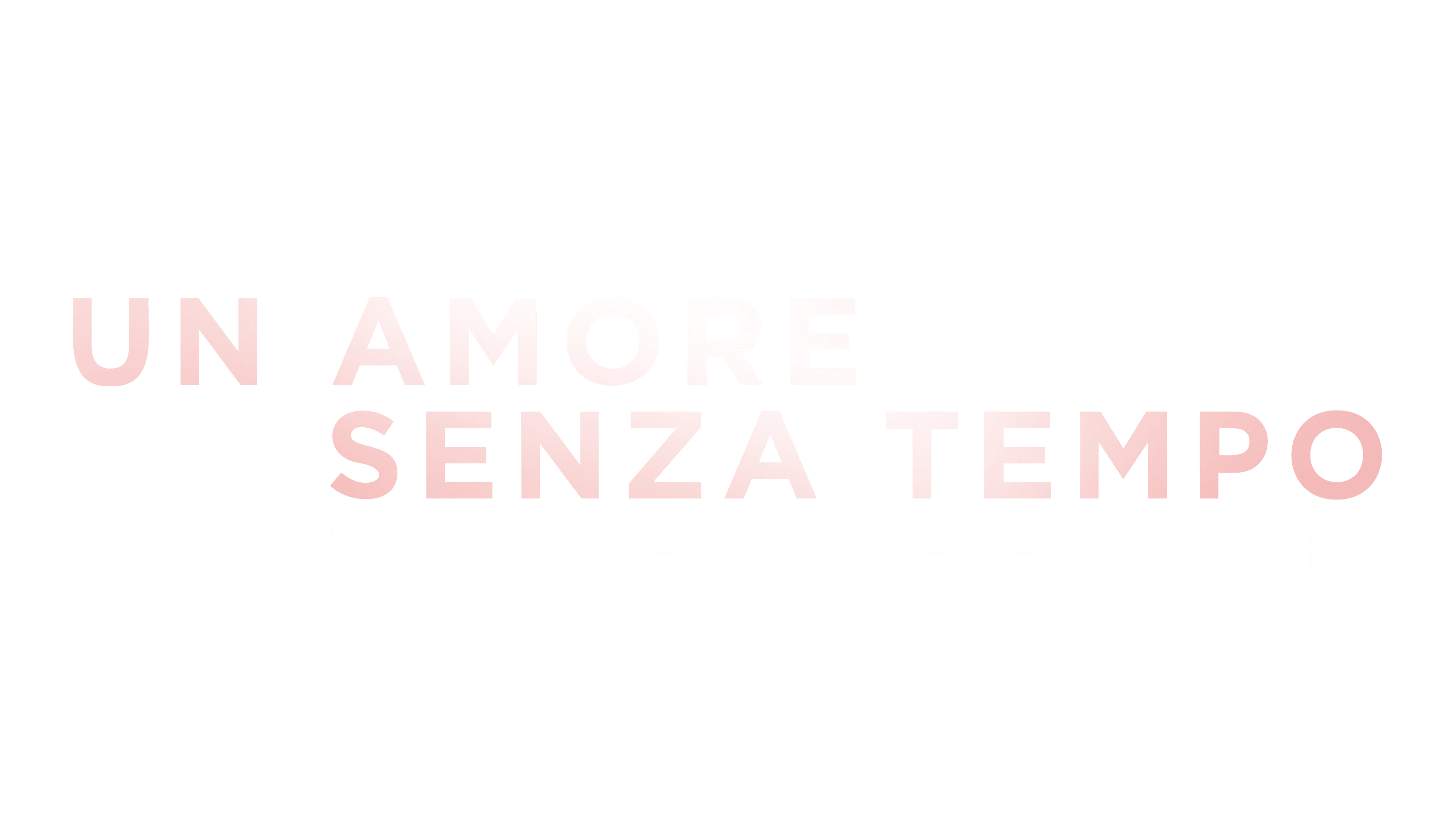 Un amore senza tempo - The Time Traveler's Wife