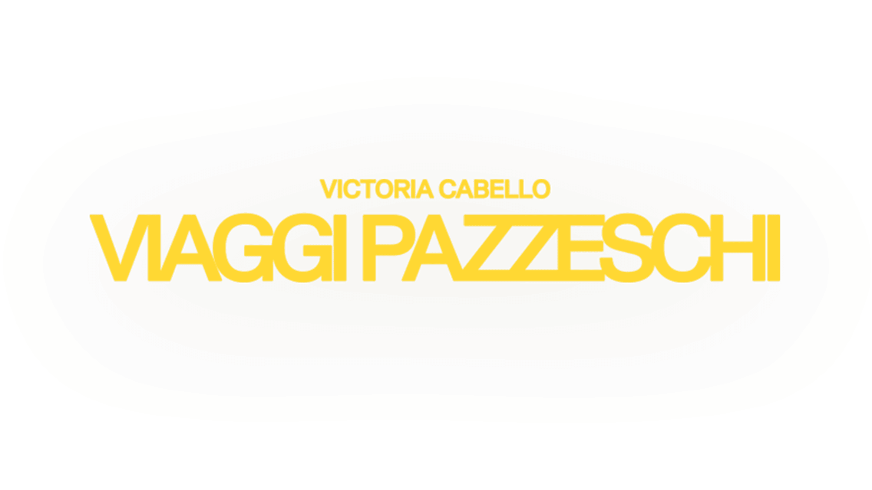 Victoria Cabello: viaggi pazzeschi
