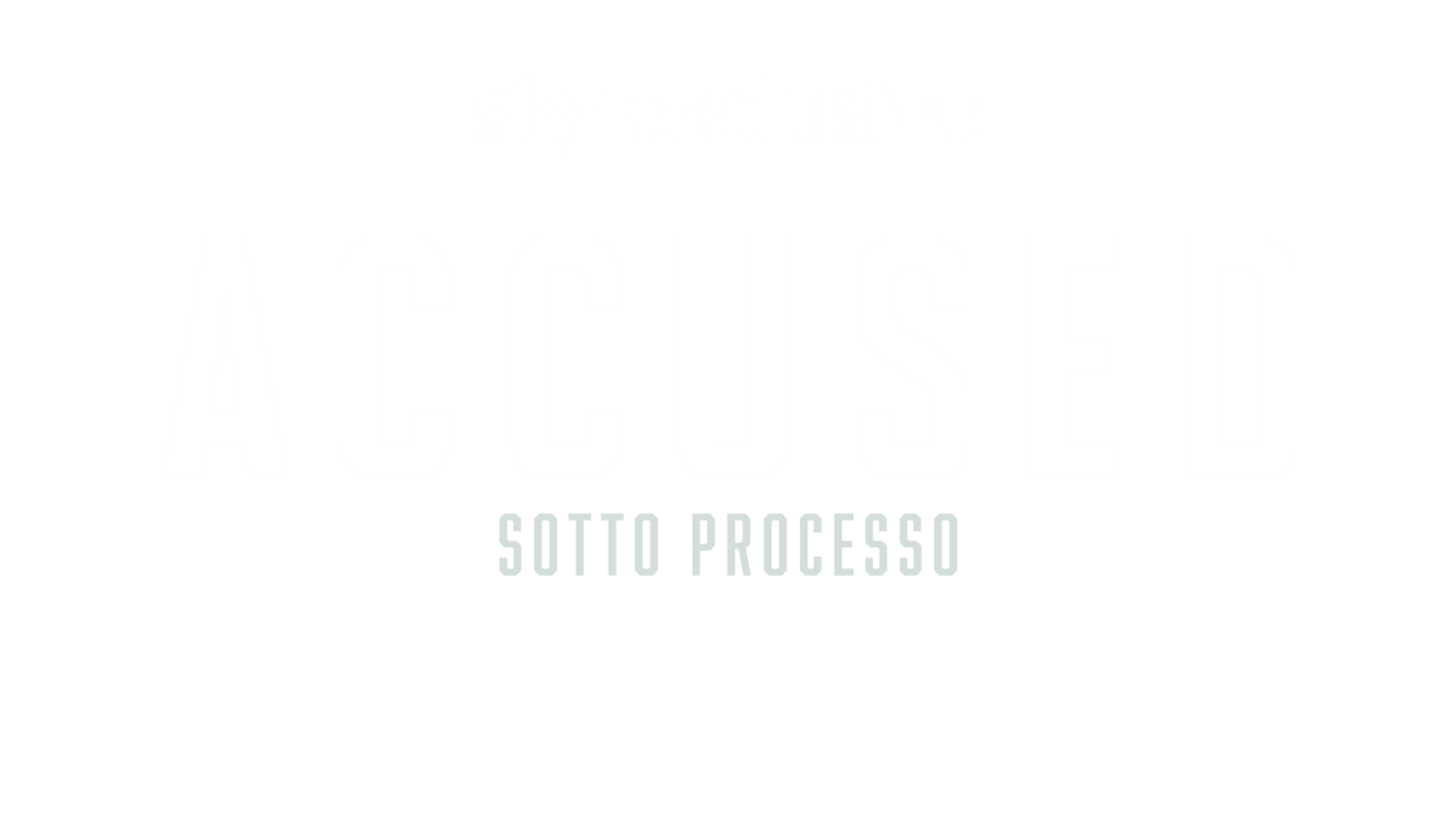 Accused: Sotto processo