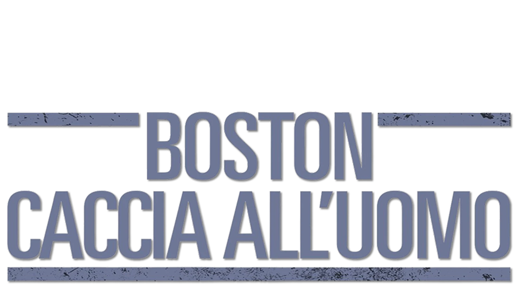 Boston - Caccia all'uomo