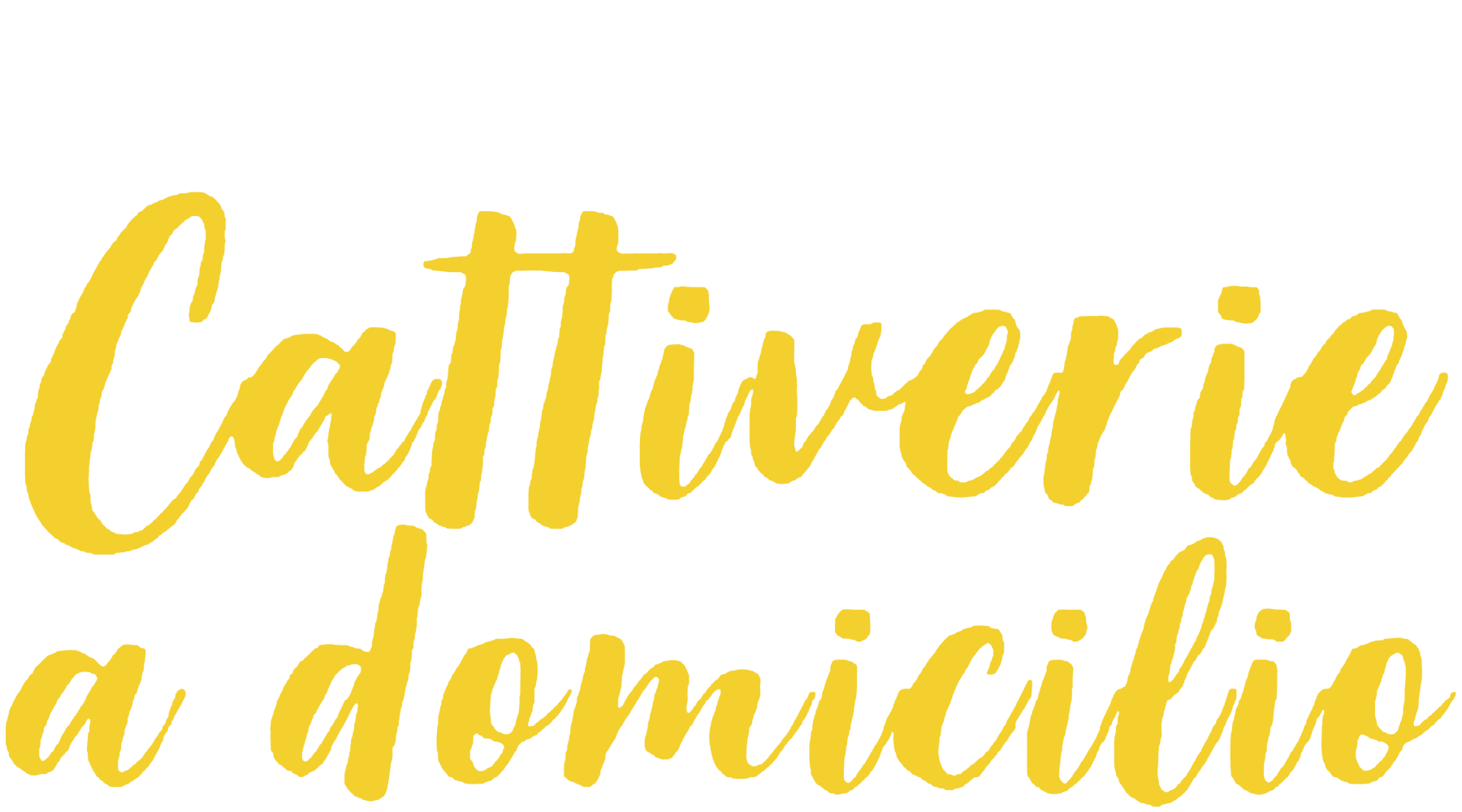 Cattiverie a domicilio