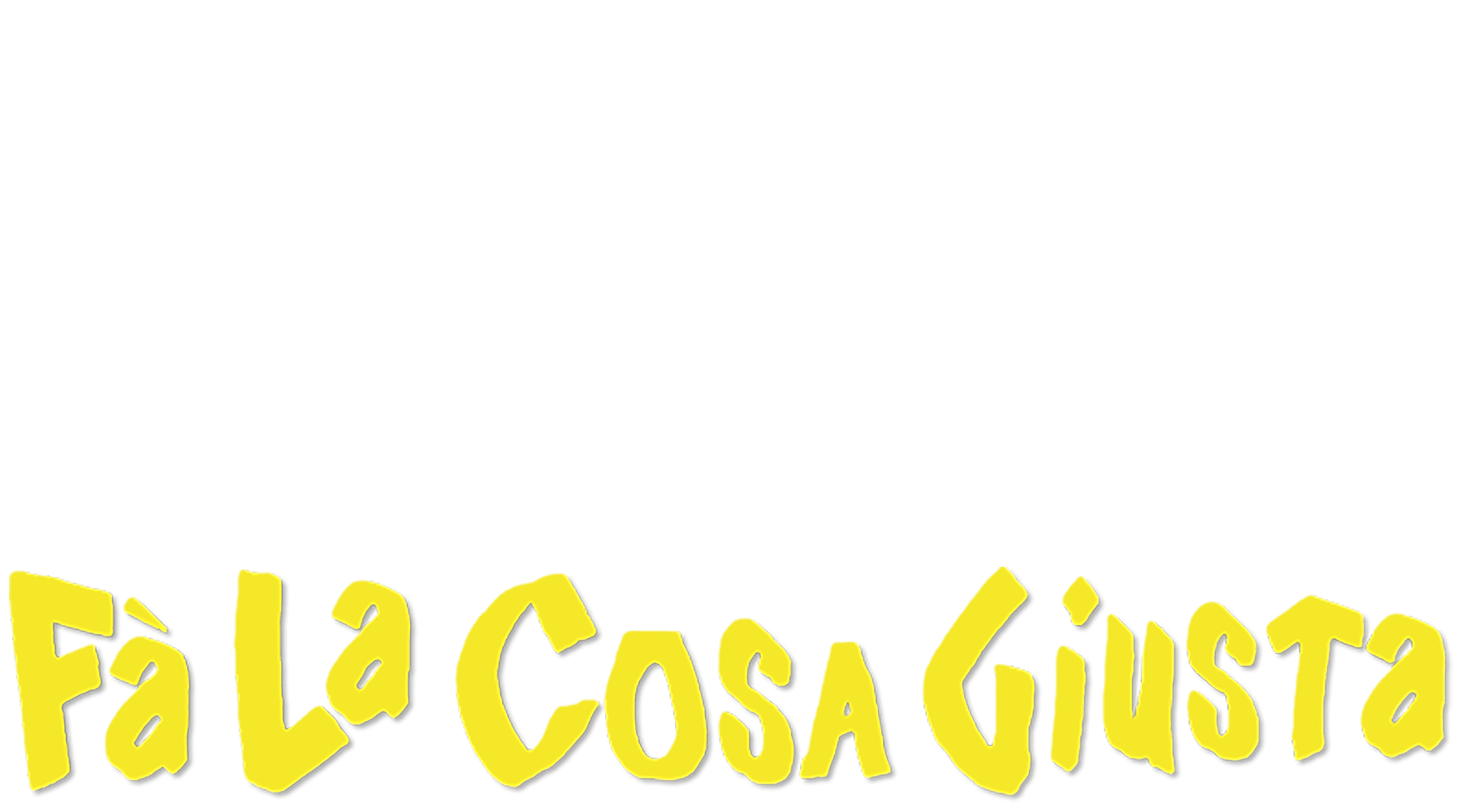 Fa' la cosa giusta
