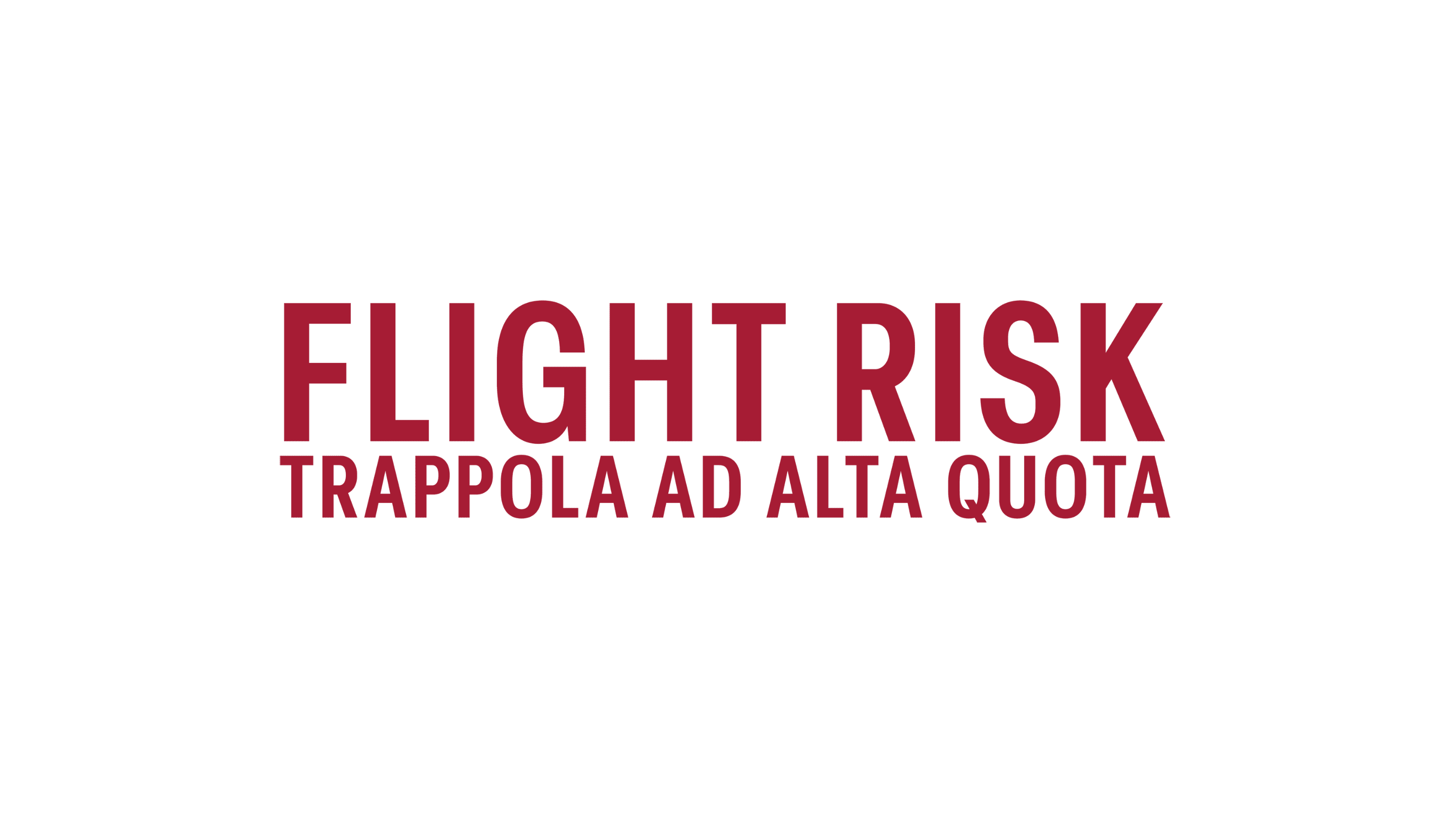 Flight Risk - Trappola ad alta quota