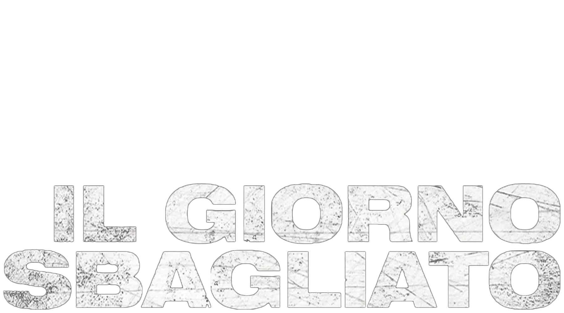 Il giorno sbagliato