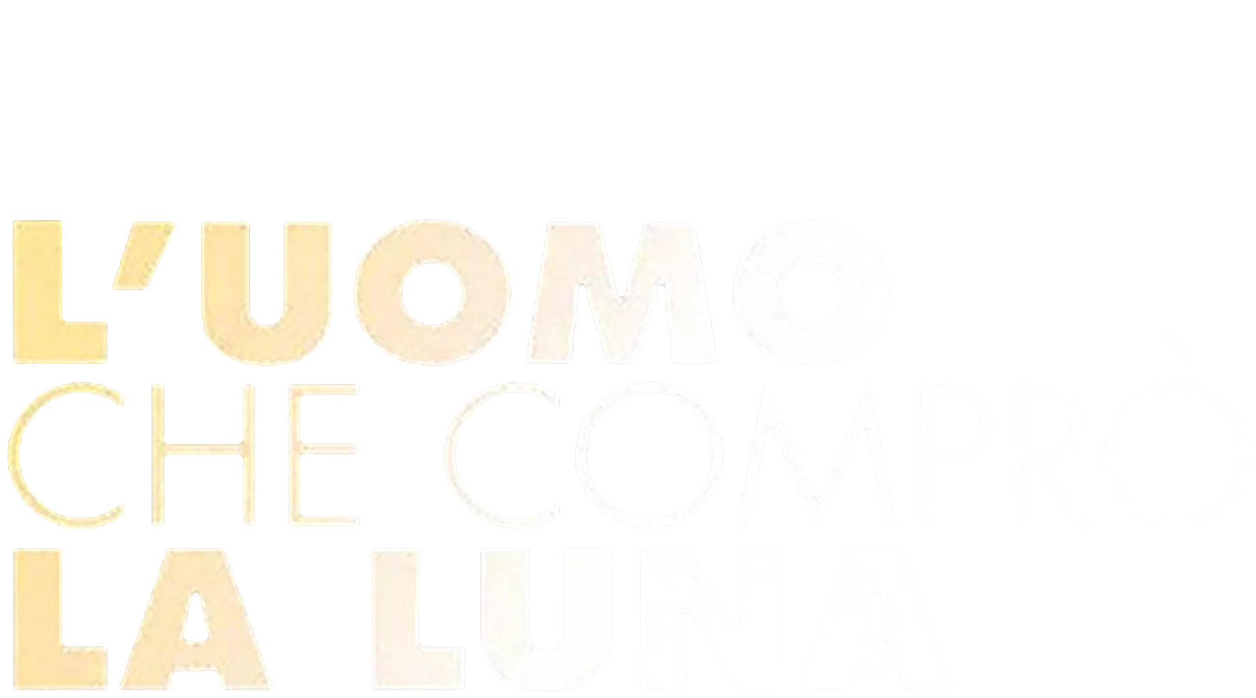 L'uomo che comprò la luna