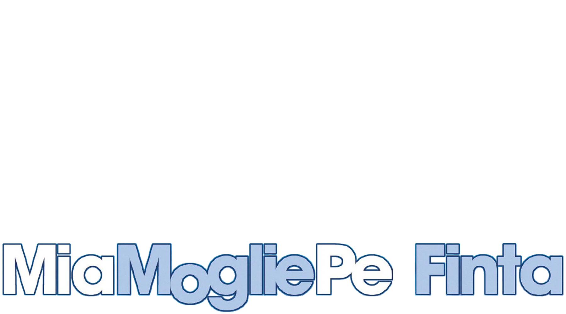 Mia moglie per finta