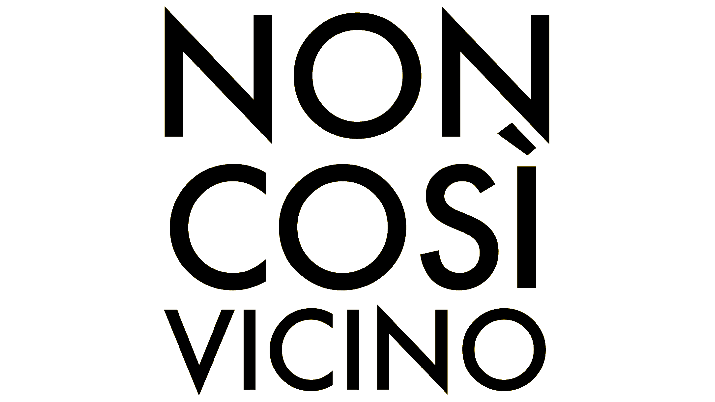 Non così vicino