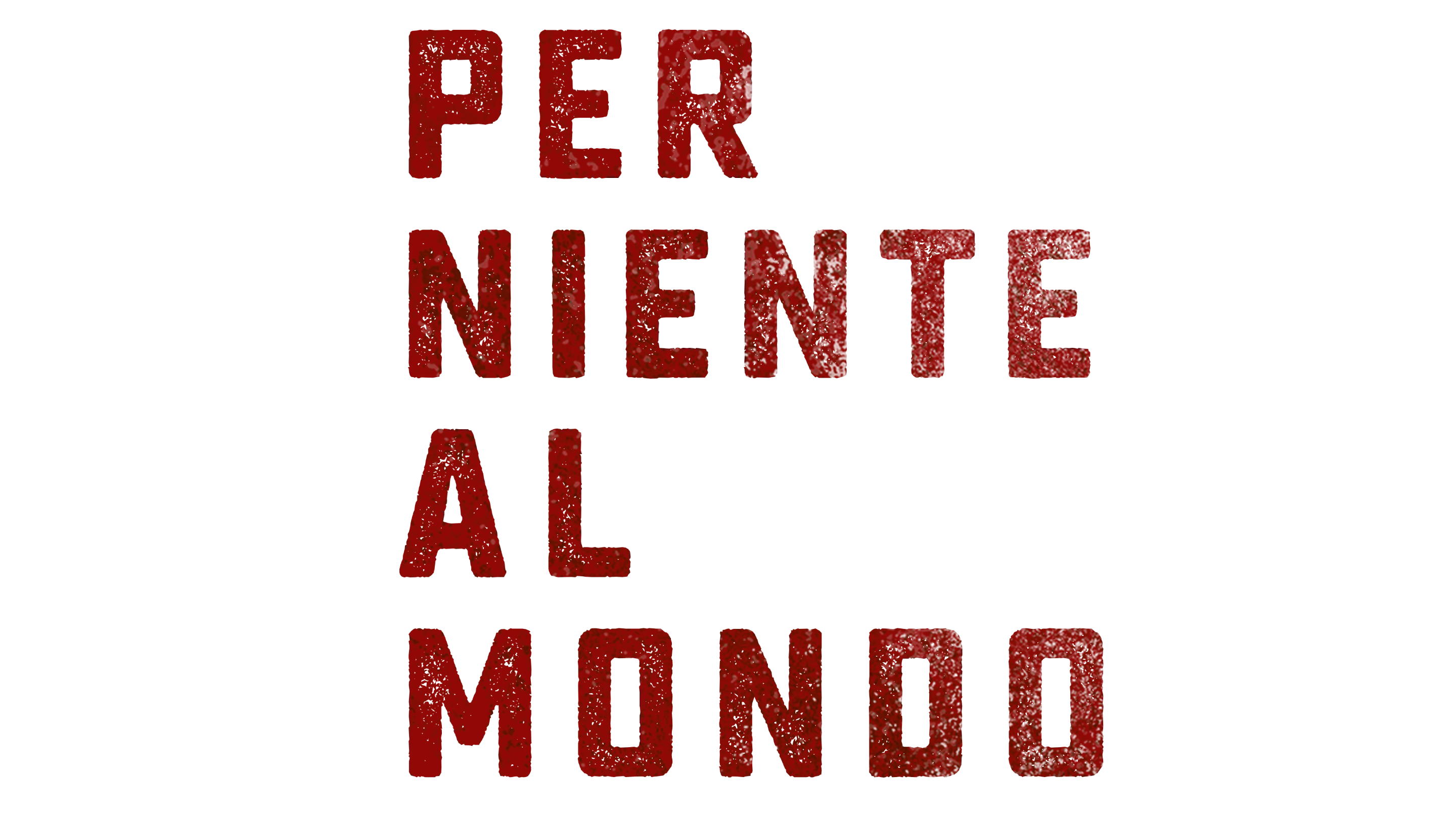 Per niente al mondo