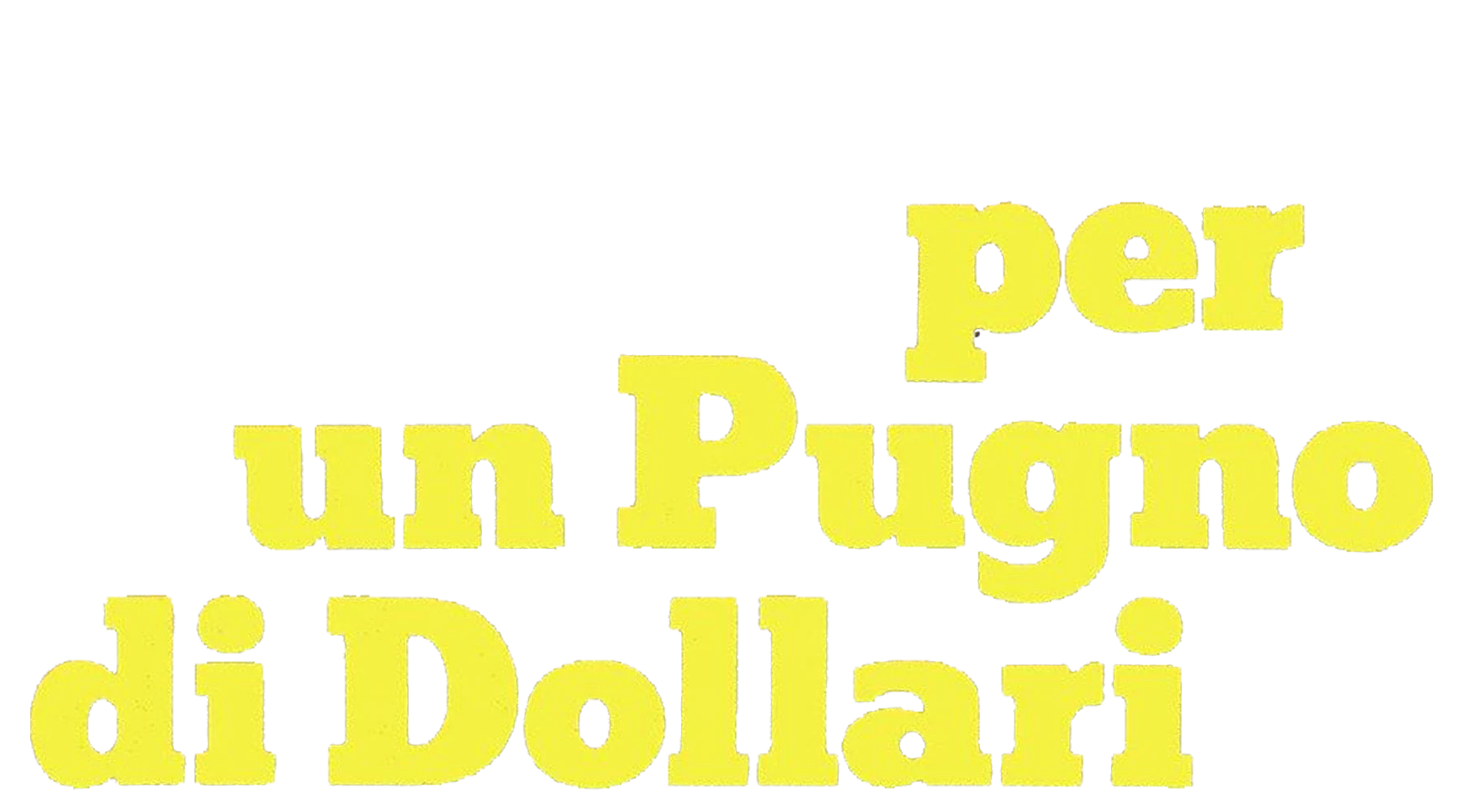 Per un pugno di dollari