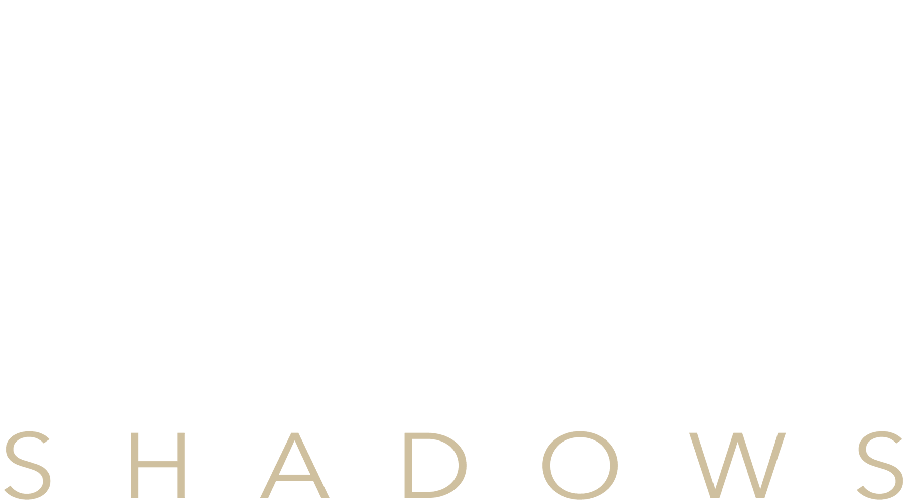 Shadows