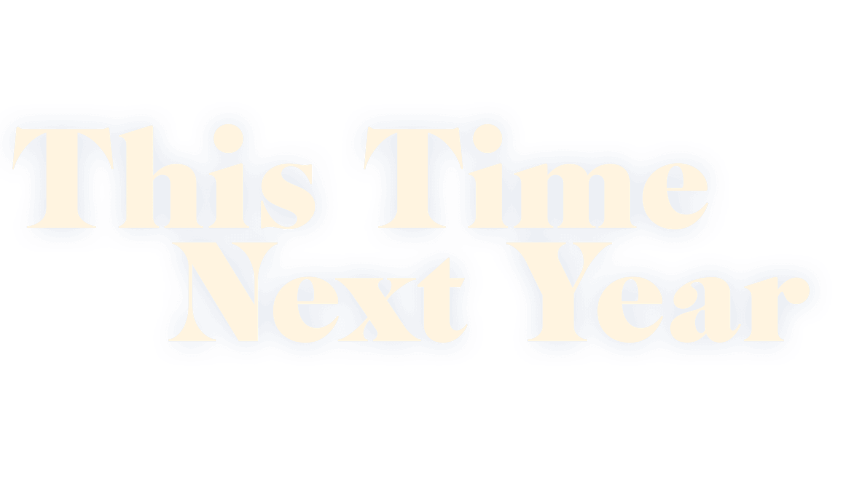 This Time Next Year - Cosa fai a Capodanno?