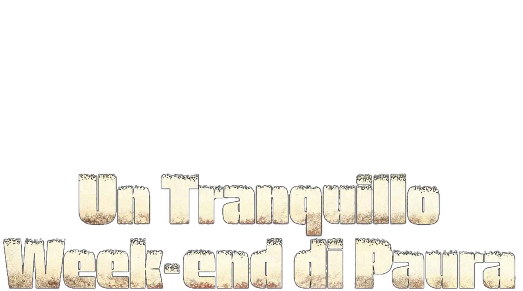 Un tranquillo weekend di paura